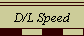 D/L Speed