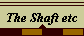 The Shaft etc